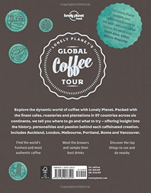 Lonely Planet's Global Coffee Tour (Lonely Planet Food)