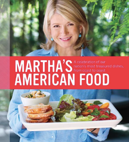 Martha's American Food: A Celebration of Our Nation's Most Treasured Dishes, from Coast to Coast